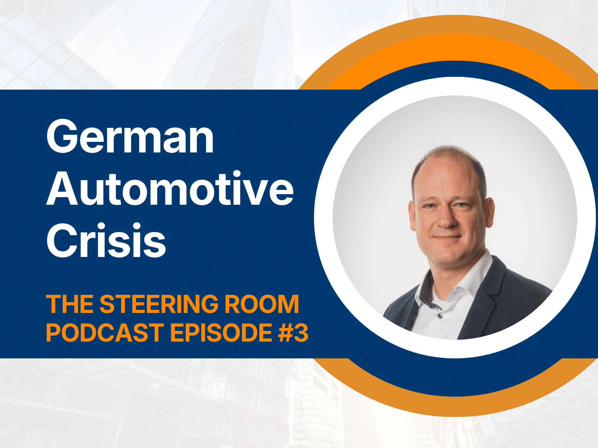 The Steering Room Centida Podcast: German Automotive Crisis