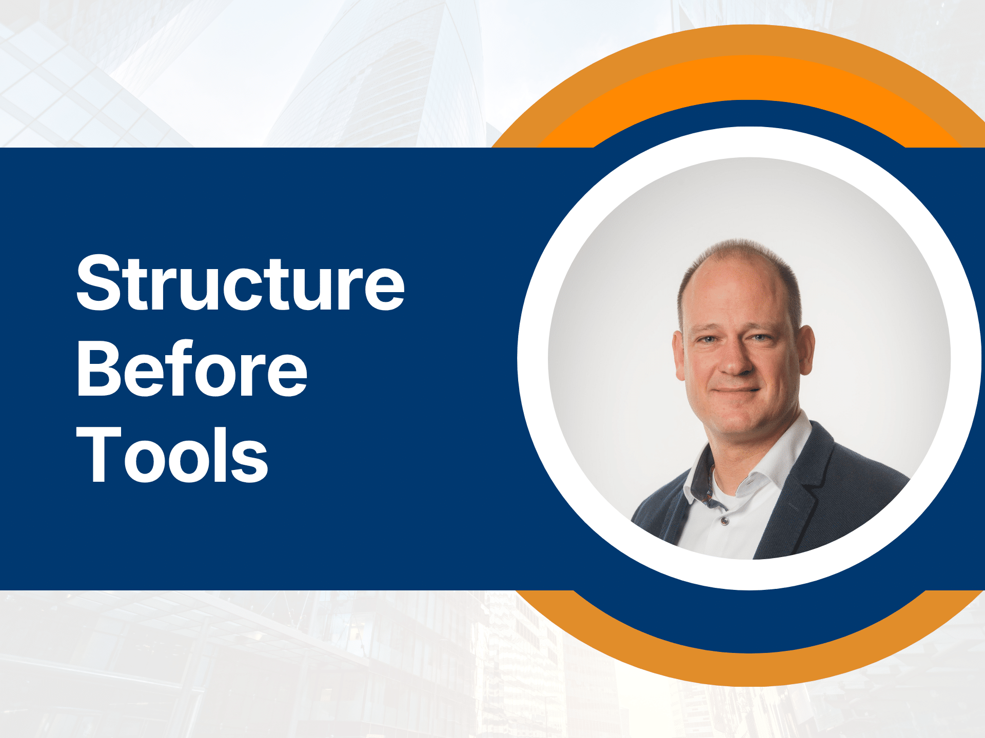 Structure Before Tools | Centida